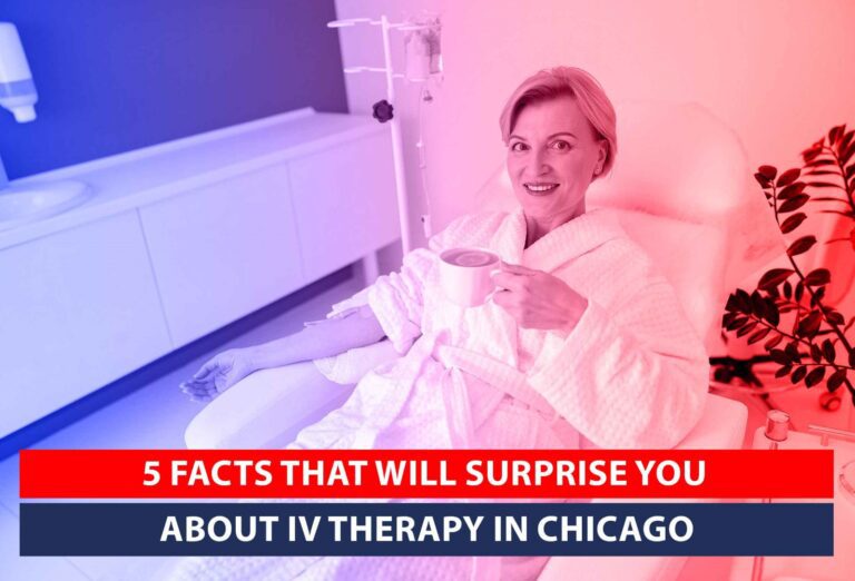5 Facts That Will Surprise You About IV Therapy in Chicago Urgent Care
